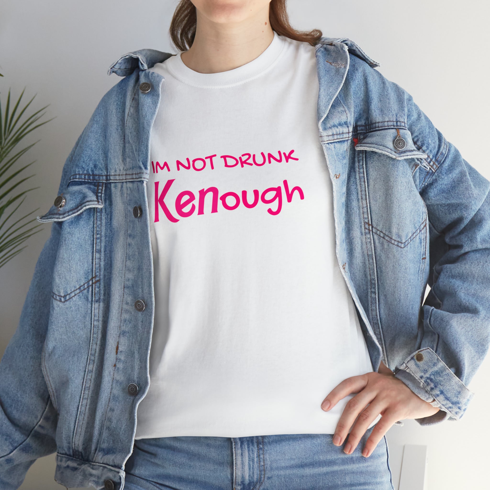 I'm not drunk Kenough (Barbie) - Unisex Heavy Cotton Tee