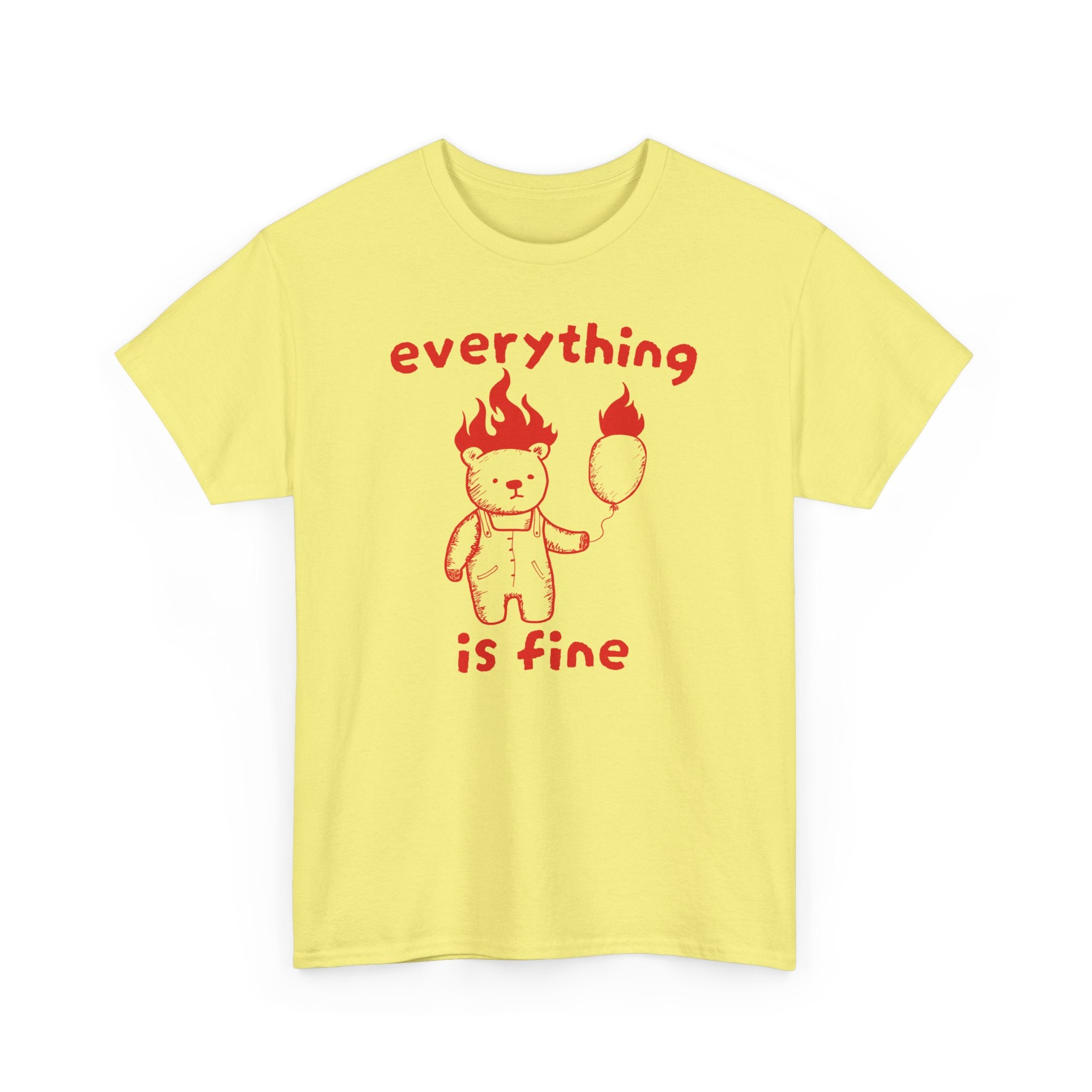 Everything is Fine Shirt