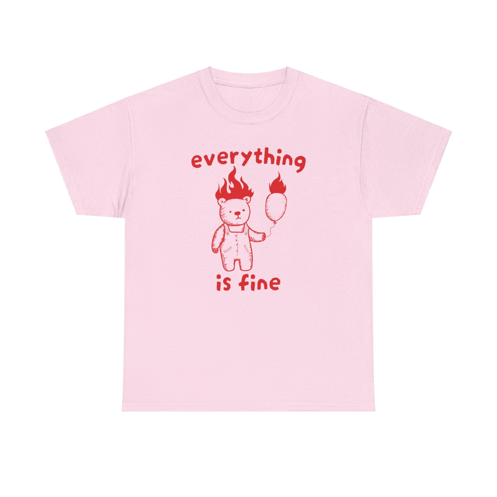 Everything is Fine Shirt