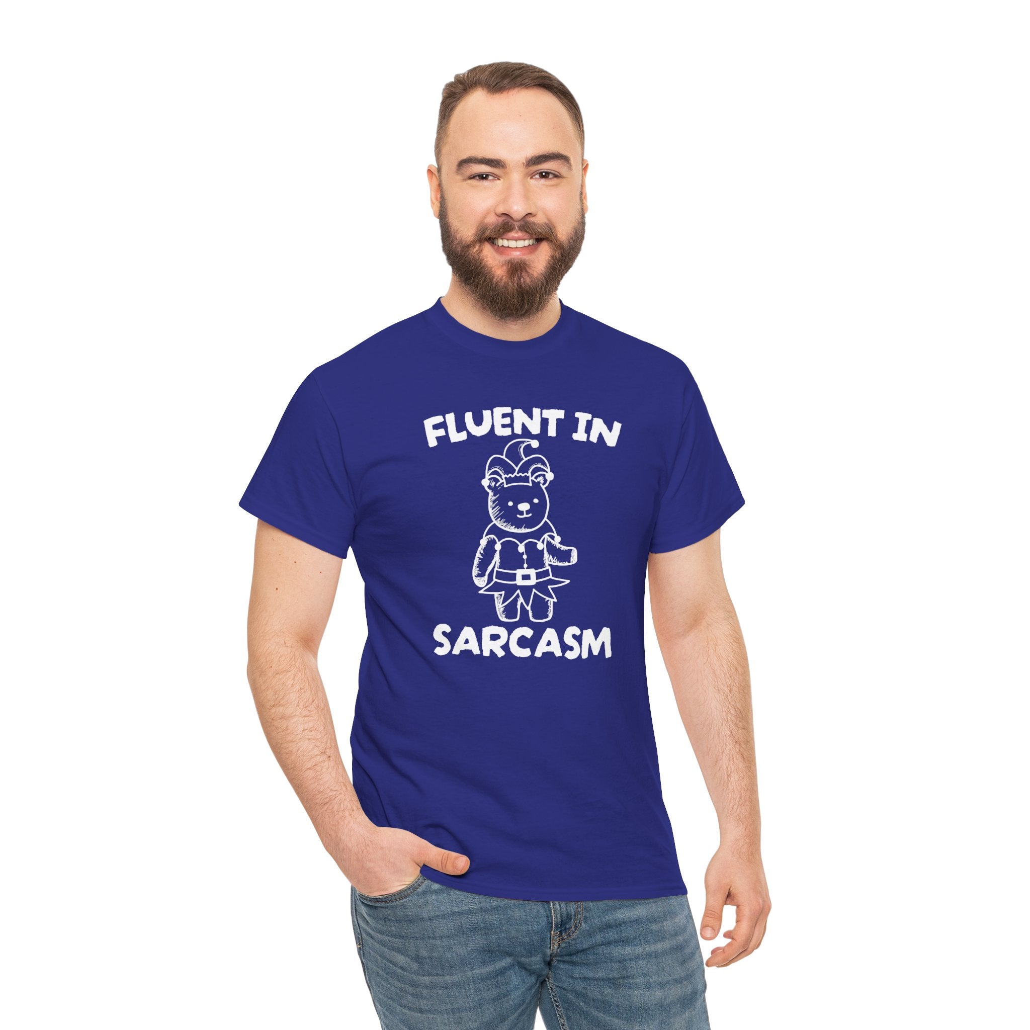 Fluent in Sarcasm Shirt