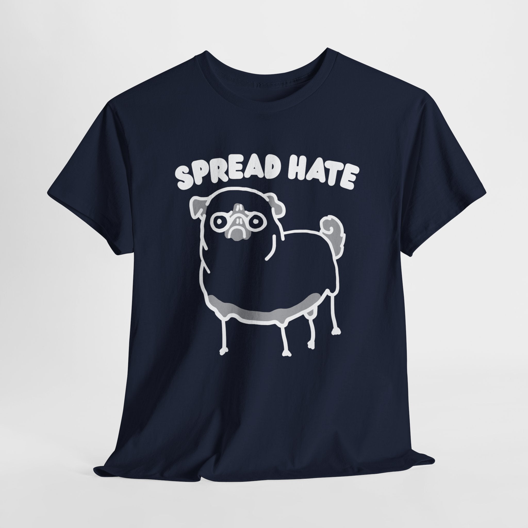 Spread Hate Shirt