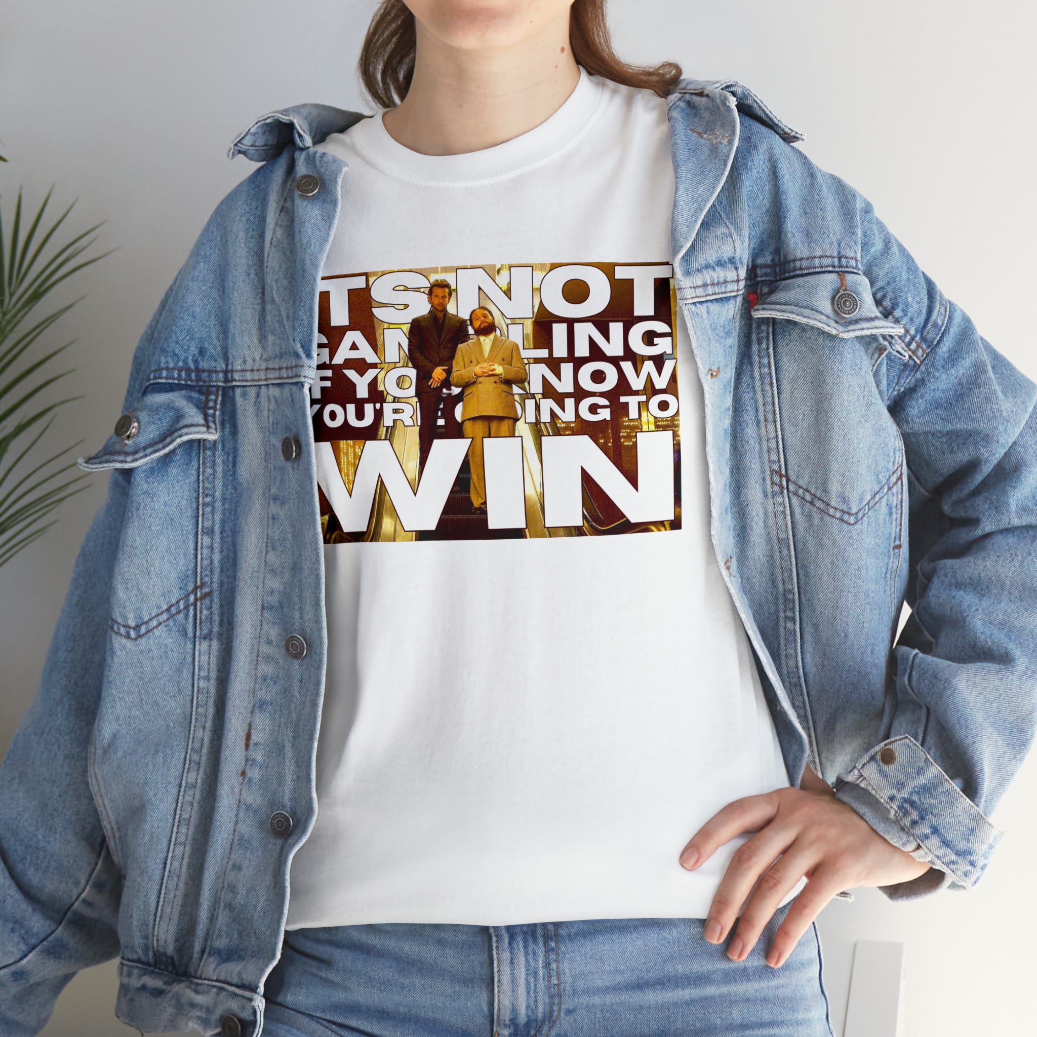 "It's not Gambling if you know you're going to win" Allen Hangover Movie - Unisex Heavy Cotton Tee