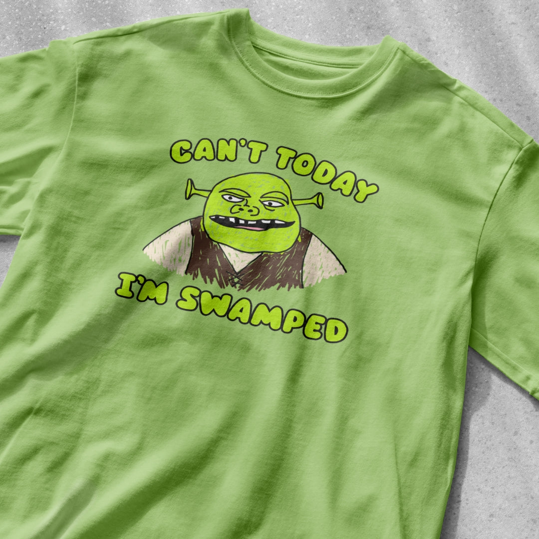 Can't Today I'm Swamped Shrek Shirt