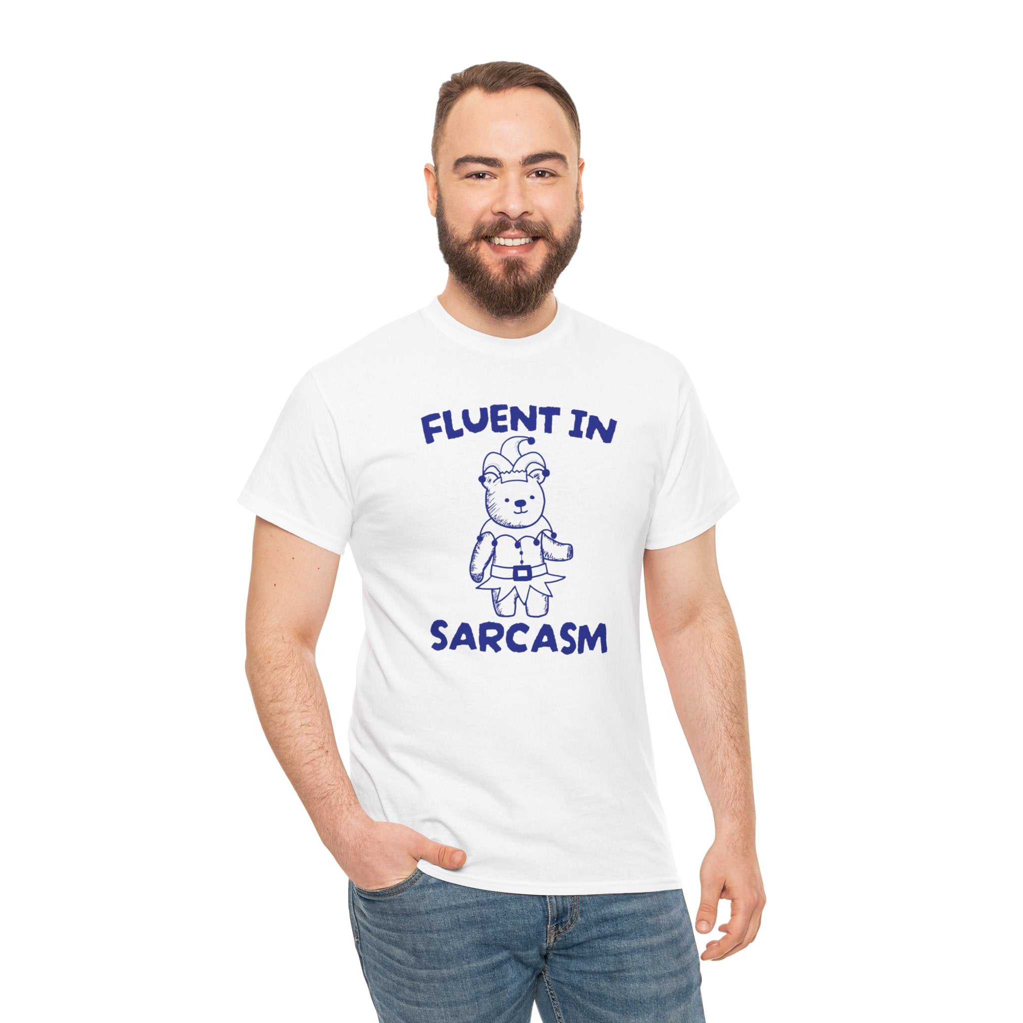 Fluent in Sarcasm Shirt