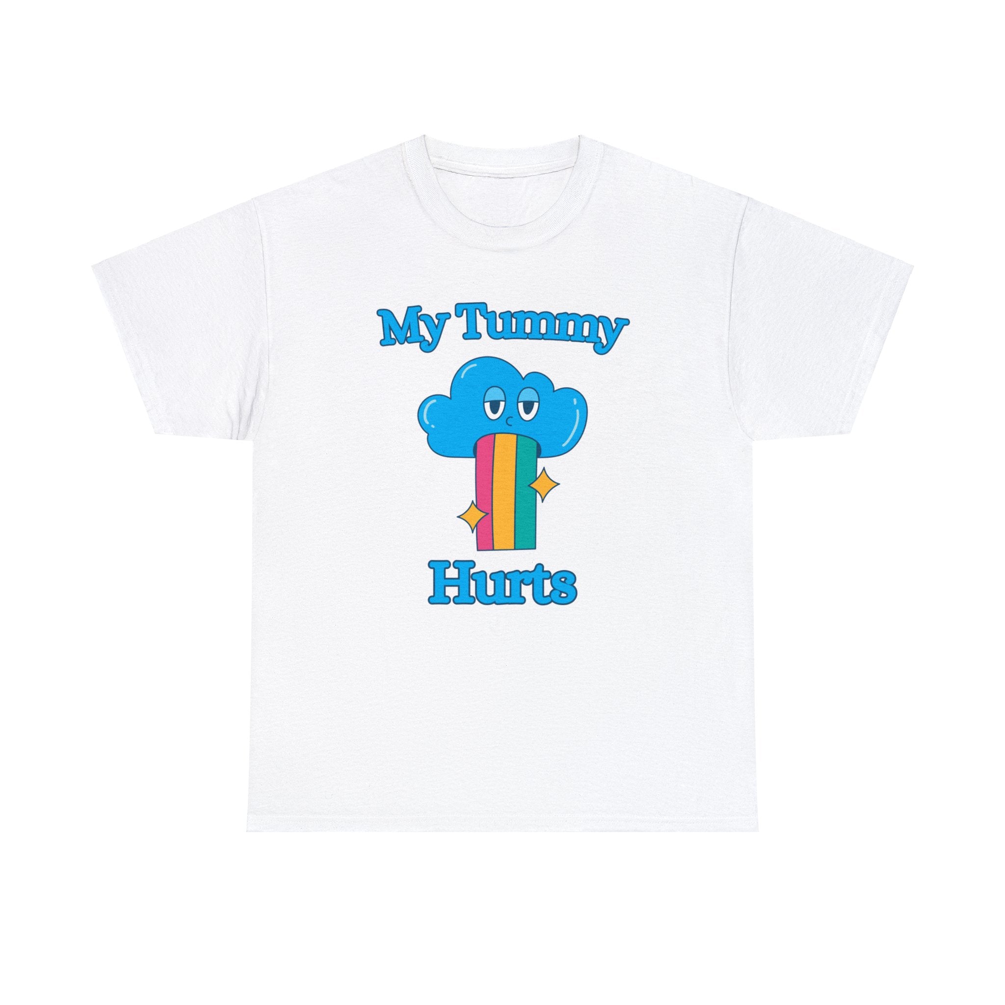 My Tummy Hurts shirt