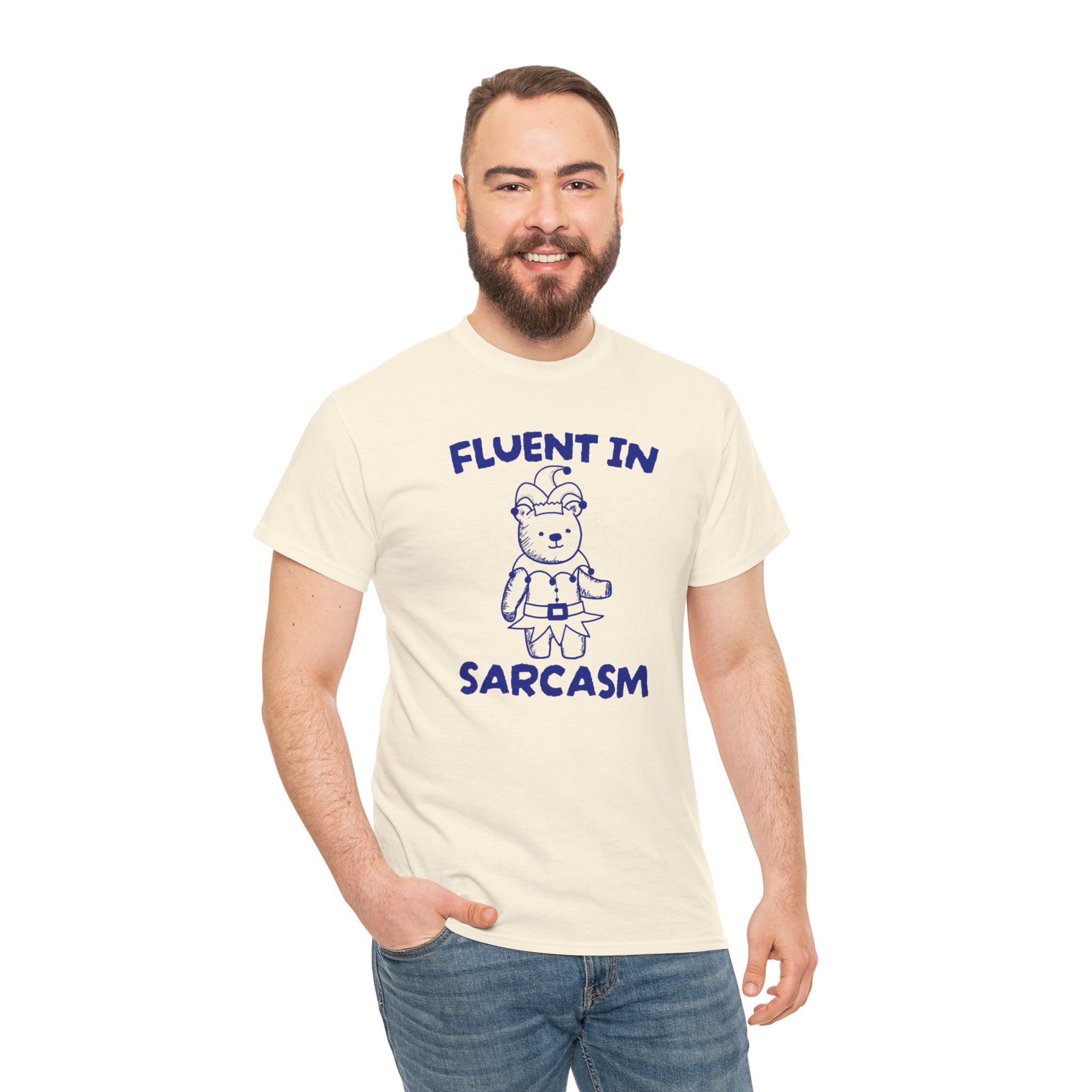 Fluent in Sarcasm Shirt