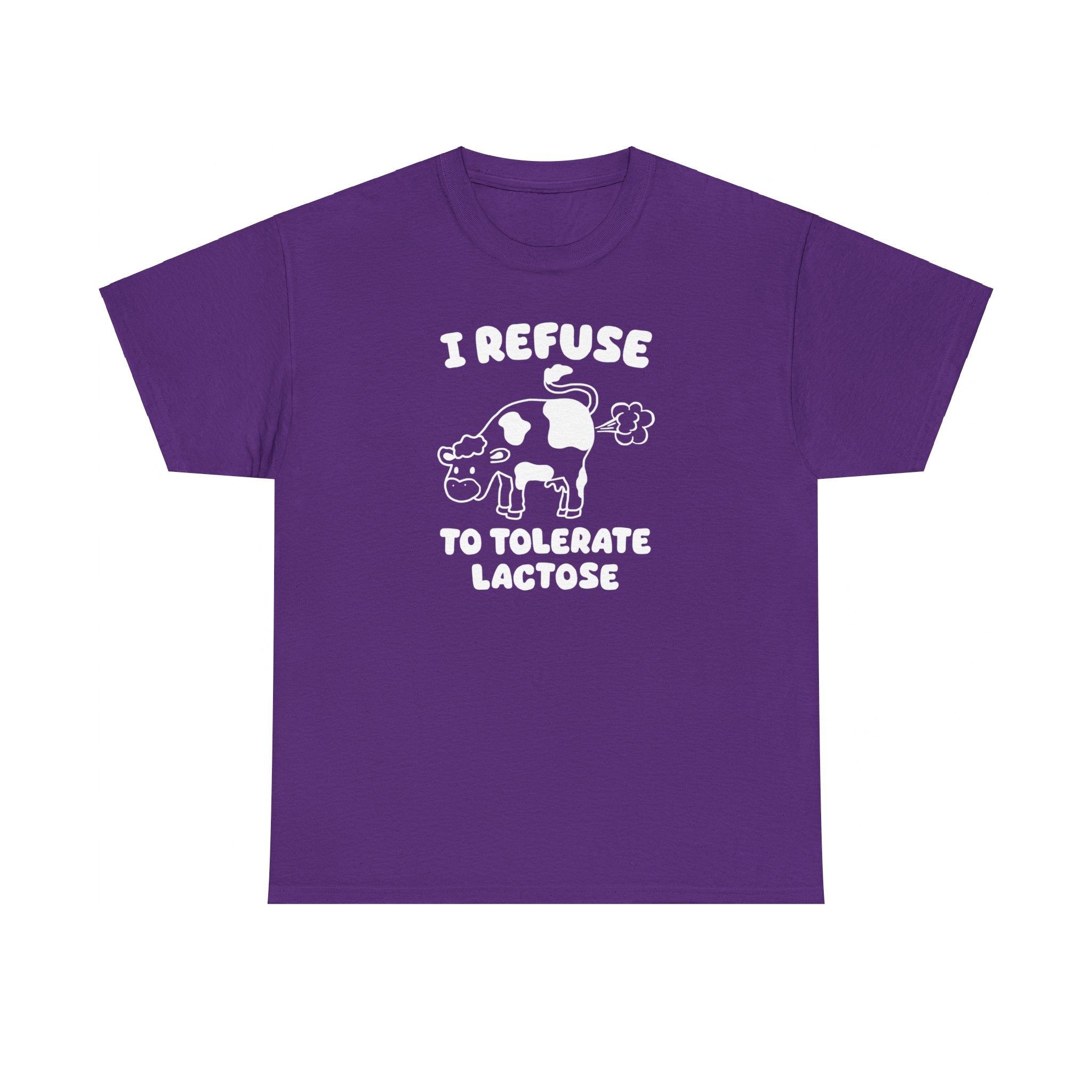 I Refuse to Tolerate Lactose Shirt