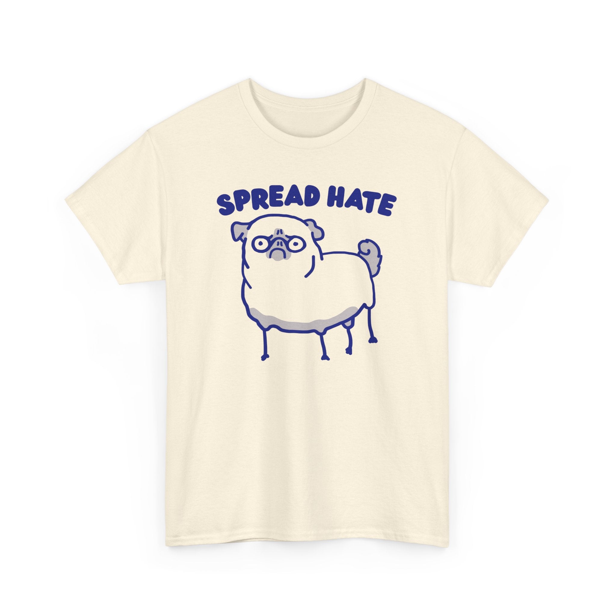 Spread Hate Shirt