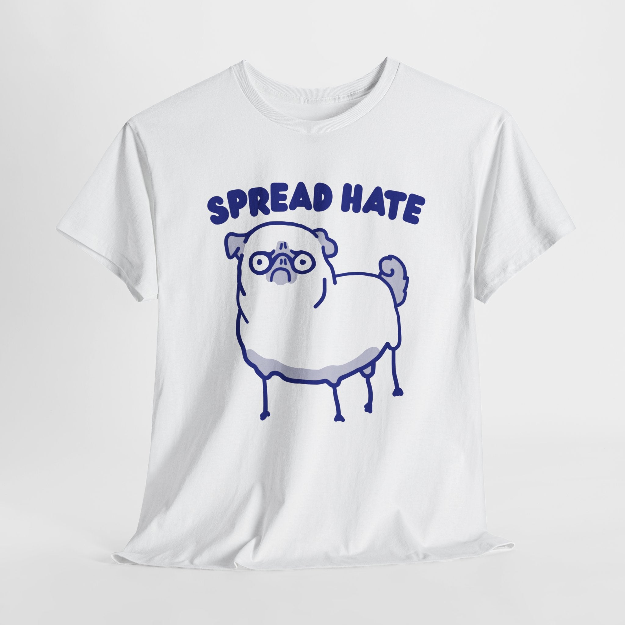 Spread Hate Shirt