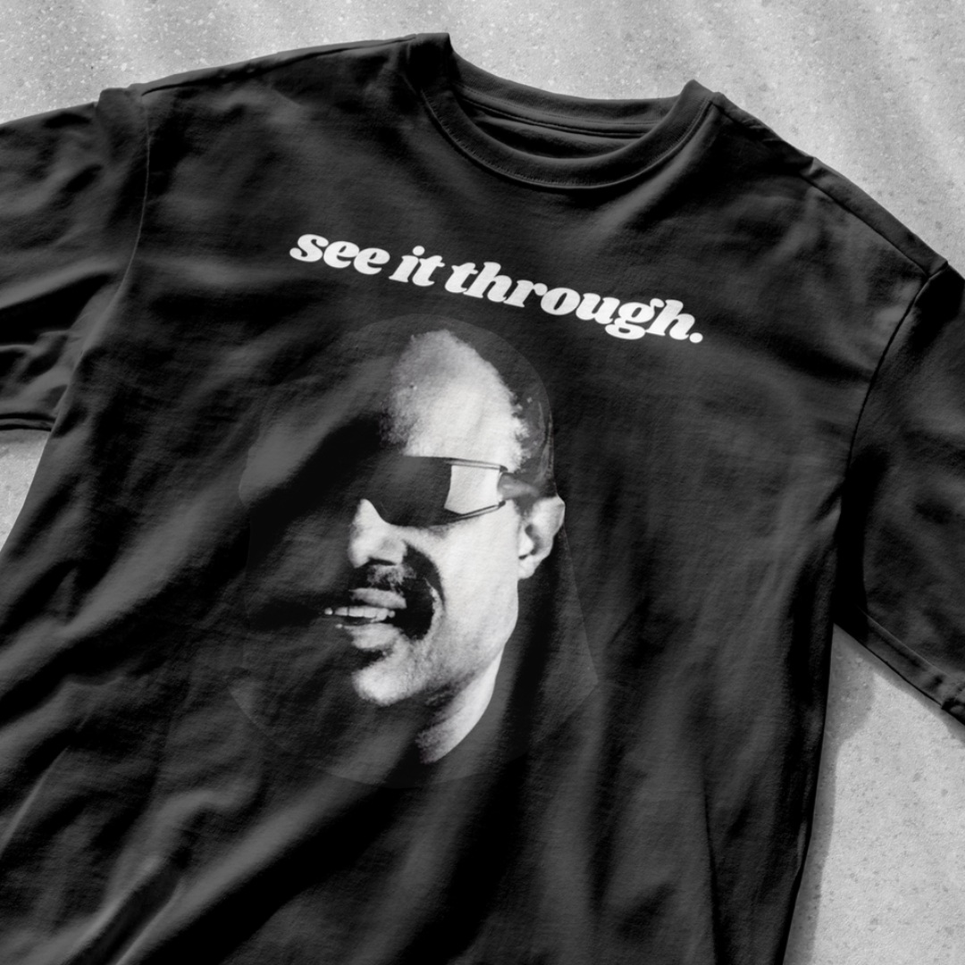 See it Through (Stevie Wonder) Shirt