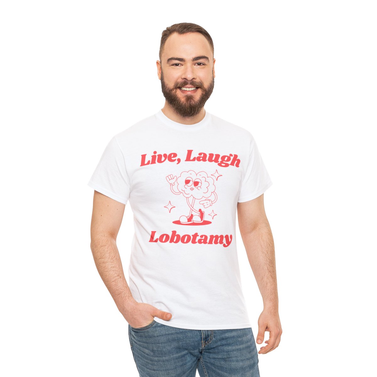 Live, Laugh, Lobotomy funny shirt