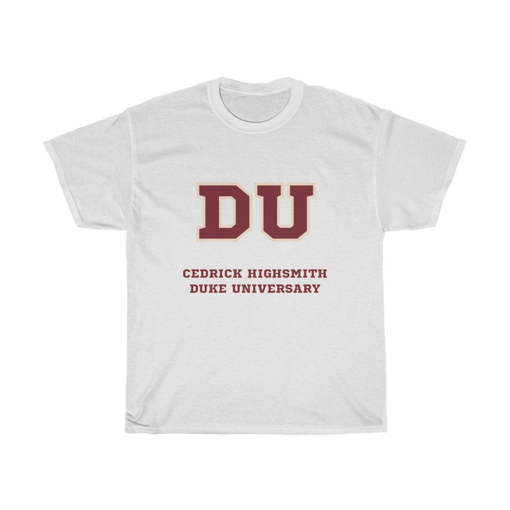 Cedric Highsmith Duke Universary - Unisex Heavy Cotton Tee