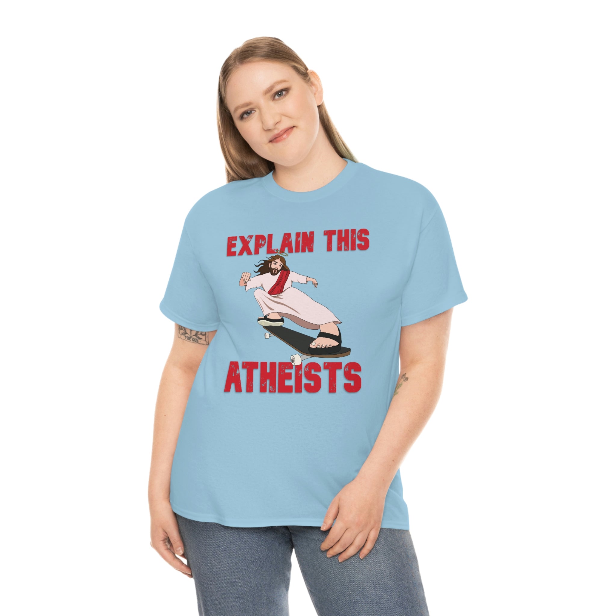 Explain this Atheists Jesus Skateboarding - Unisex Heavy Cotton Tee