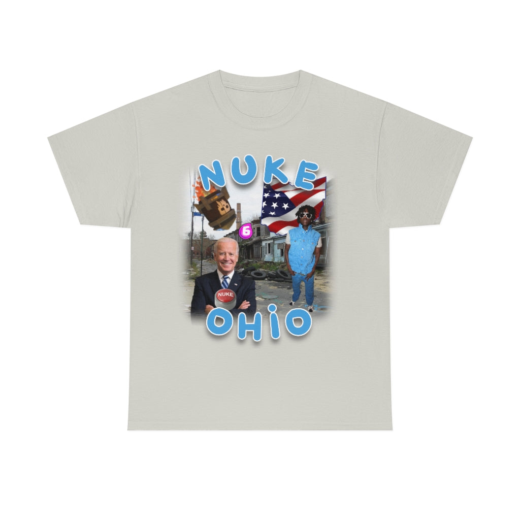 Nuke Ohio - Unisex Heavy Cotton Tee - All Colors