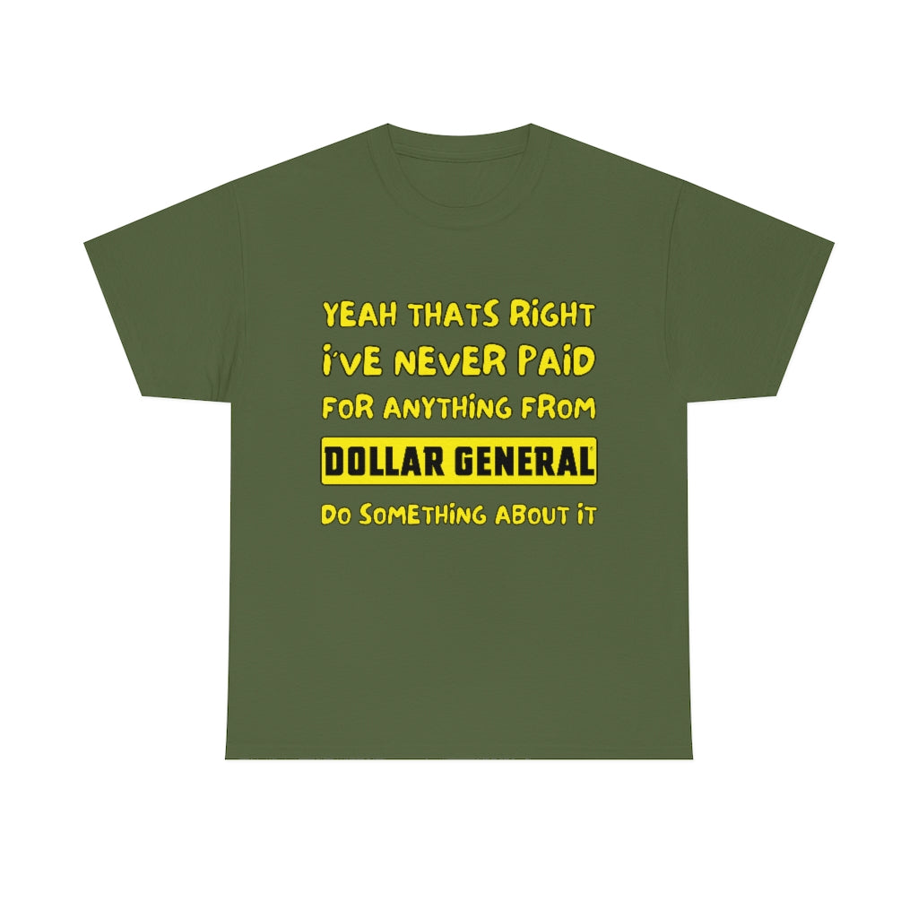 Dollar General Theif - Unisex Heavy Cotton Tee