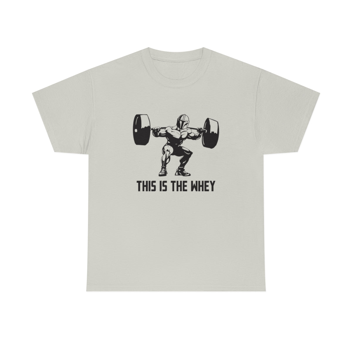 This is the Whey - Unisex Heavy Cotton Tee - All Colors