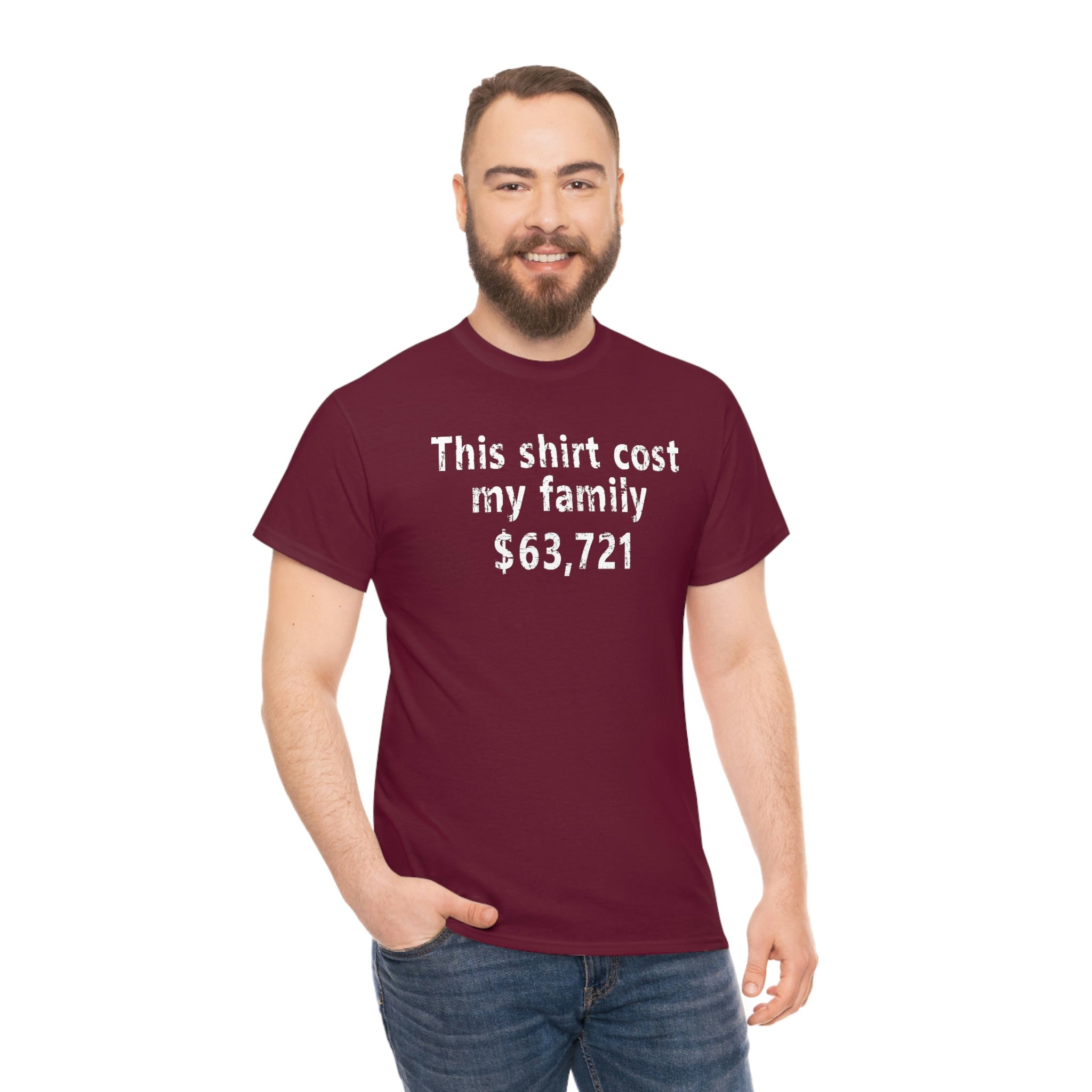 This Shirt Cost my parents $63,721 (Harvard) - Unisex Heavy Cotton Tee