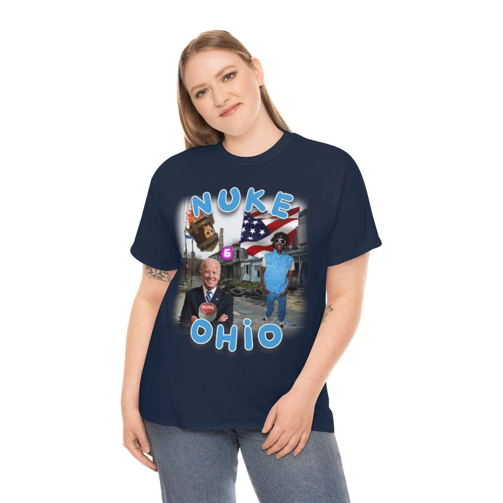 Nuke Ohio - Unisex Heavy Cotton Tee - All Colors