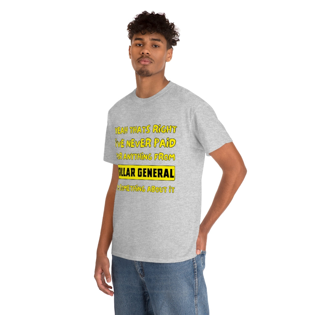 Dollar General Theif - Unisex Heavy Cotton Tee