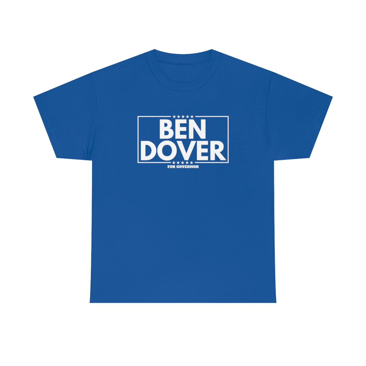 Ben Dover - Unisex Heavy Cotton Tee - All Colors