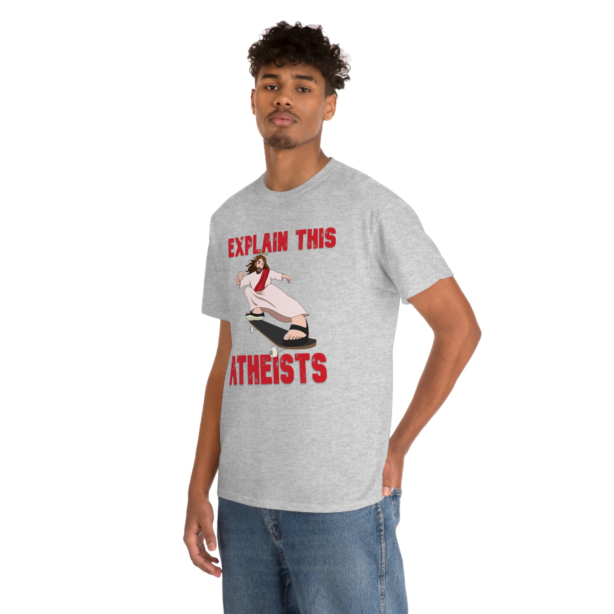 Explain this Atheists Jesus Skateboarding - Unisex Heavy Cotton Tee