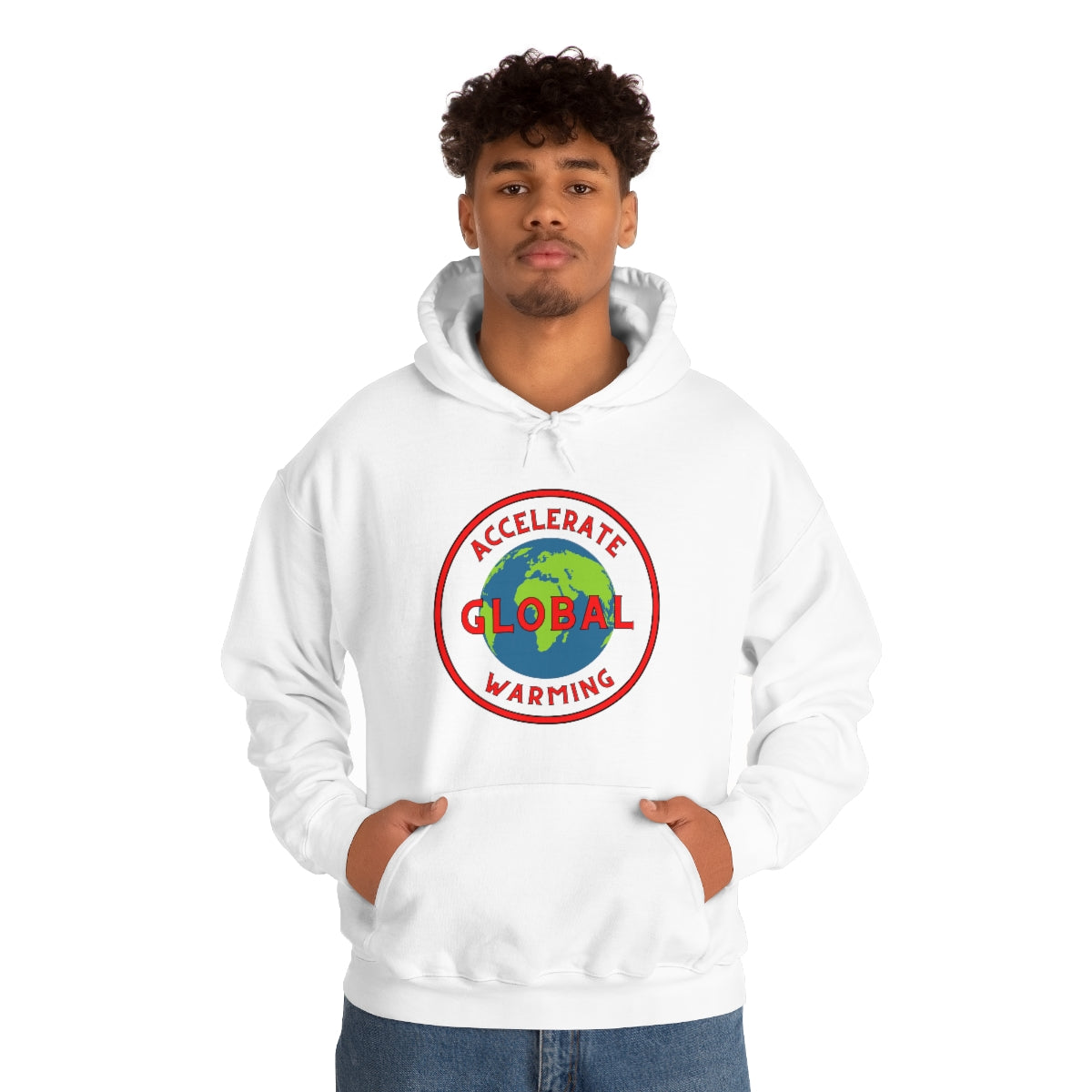 Accelerate Global Warming - Unisex Heavy Blend™ Hooded Sweatshirt - ALL COLORS - Hot Take