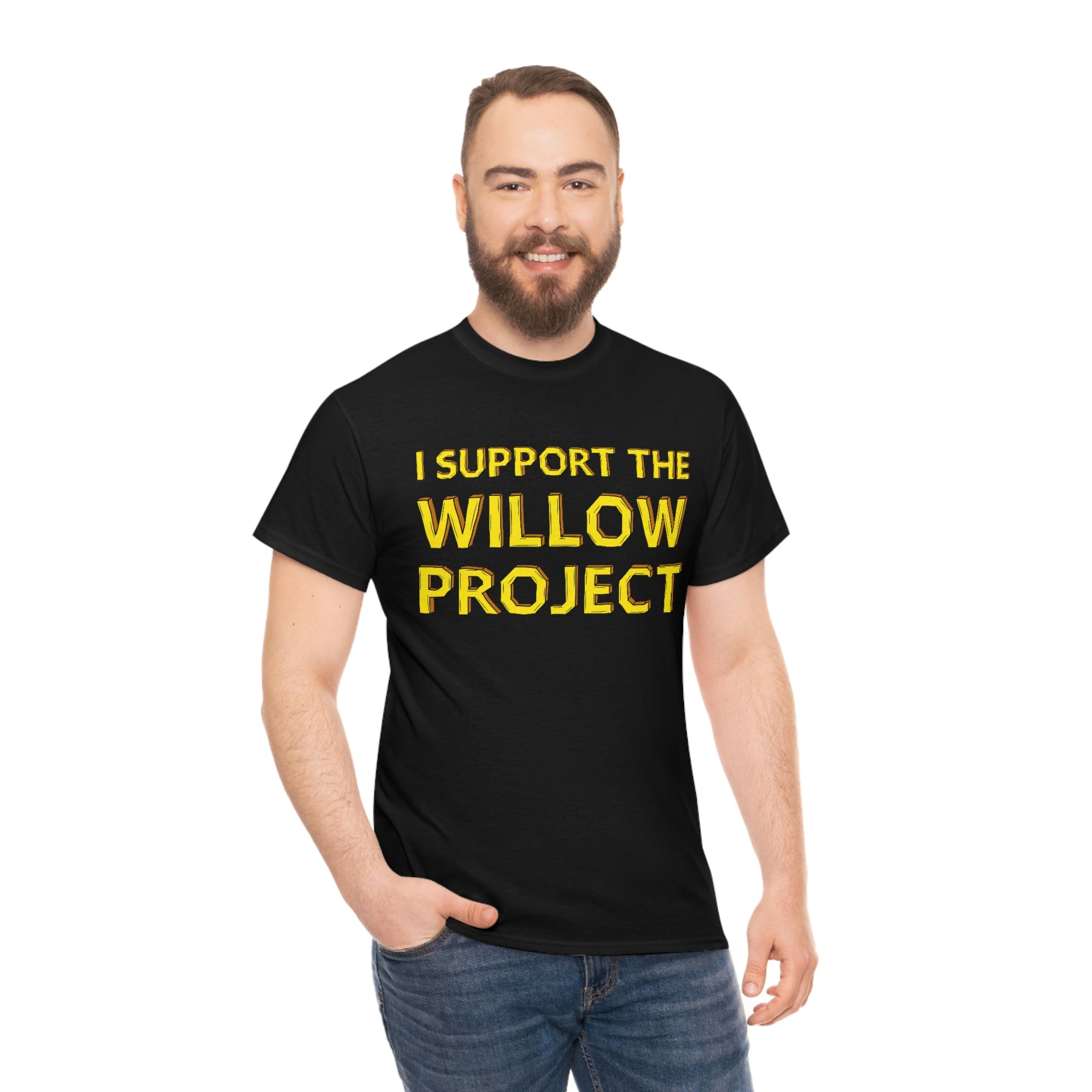 I Support the Willow Project - Unisex Heavy Cotton Tee