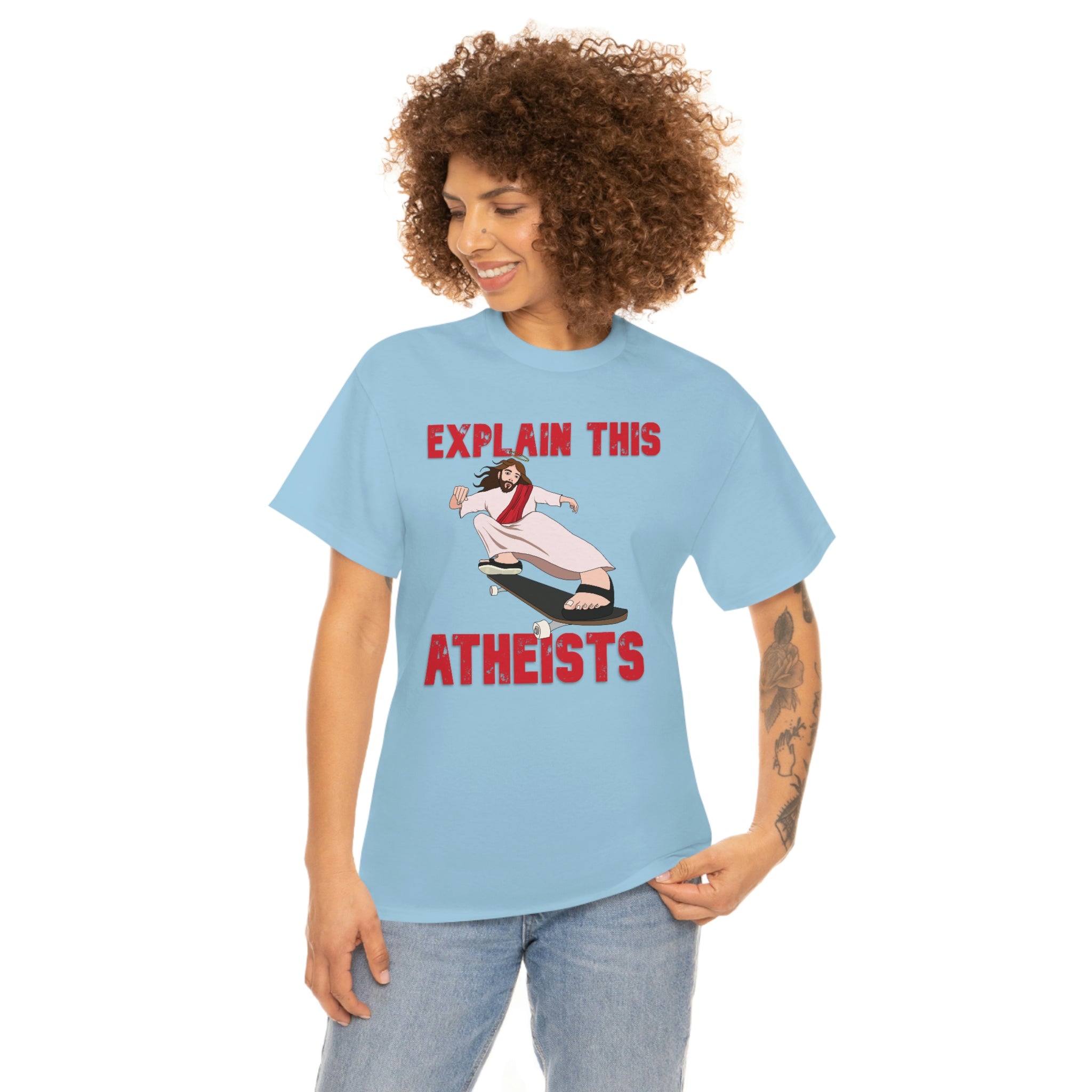 Explain this Atheists Jesus Skateboarding - Unisex Heavy Cotton Tee