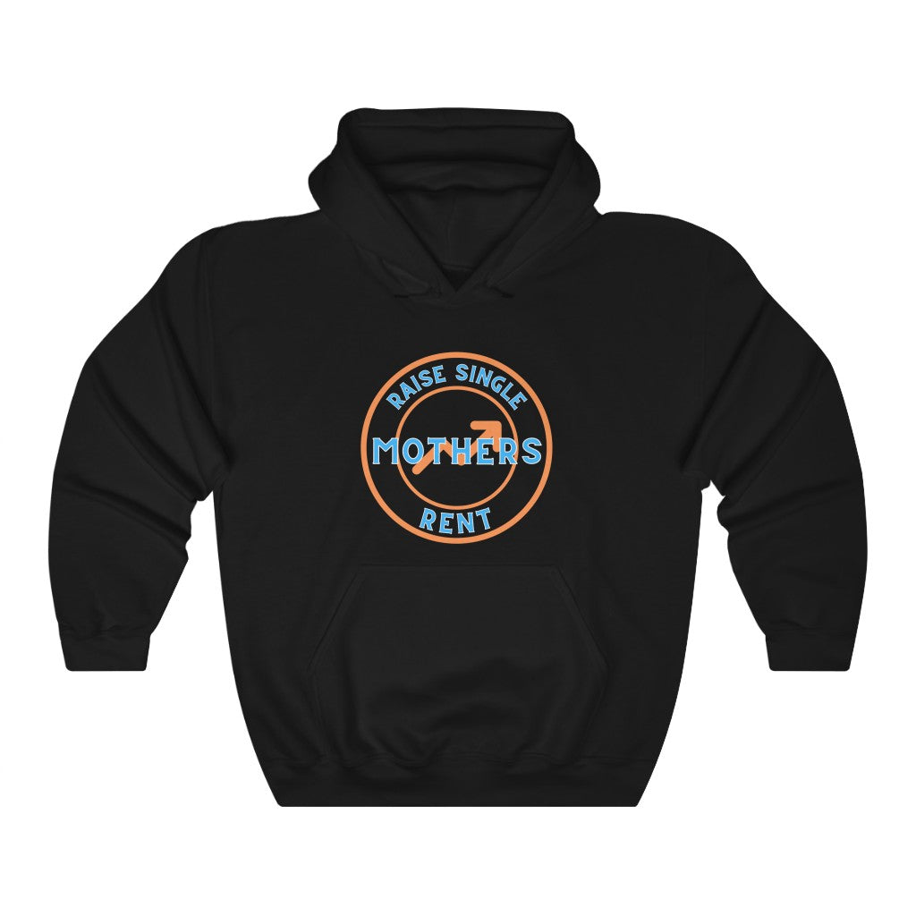 Raise Single Mothers Rent - Unisex Heavy Blend™ Hooded Sweatshirt - ALL COLORS - Hot Take