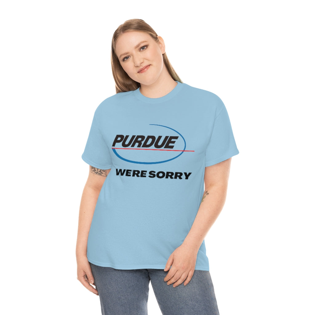 Purdue Pharma (We're Sorry) Opioid Crisis - Unisex Heavy Cotton Tee