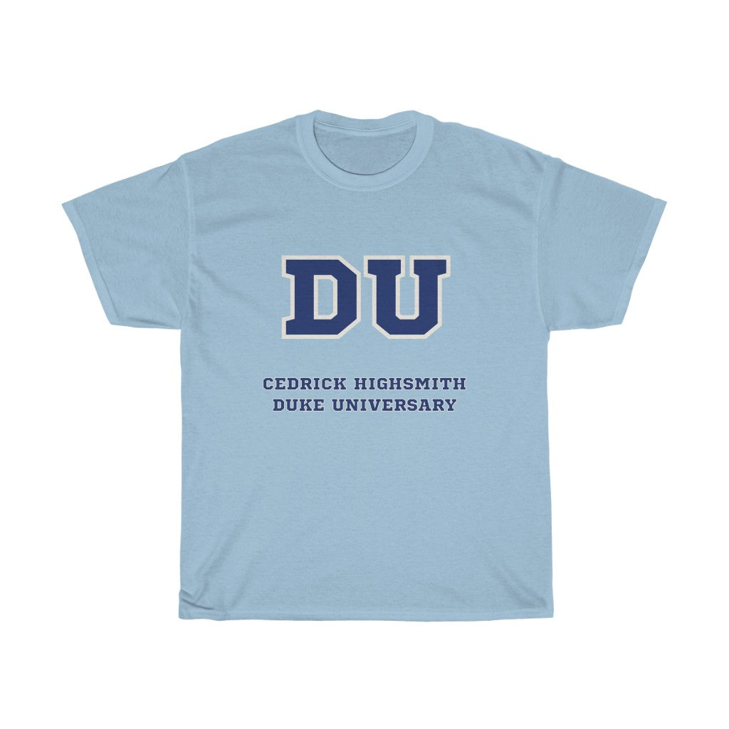 Cedric Highsmith Duke Universary - Unisex Heavy Cotton Tee