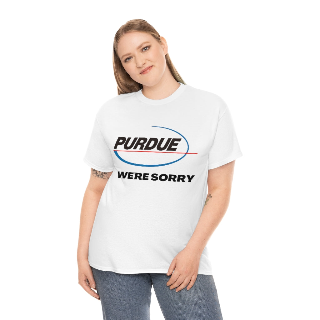 Purdue Pharma (We're Sorry) Opioid Crisis - Unisex Heavy Cotton Tee