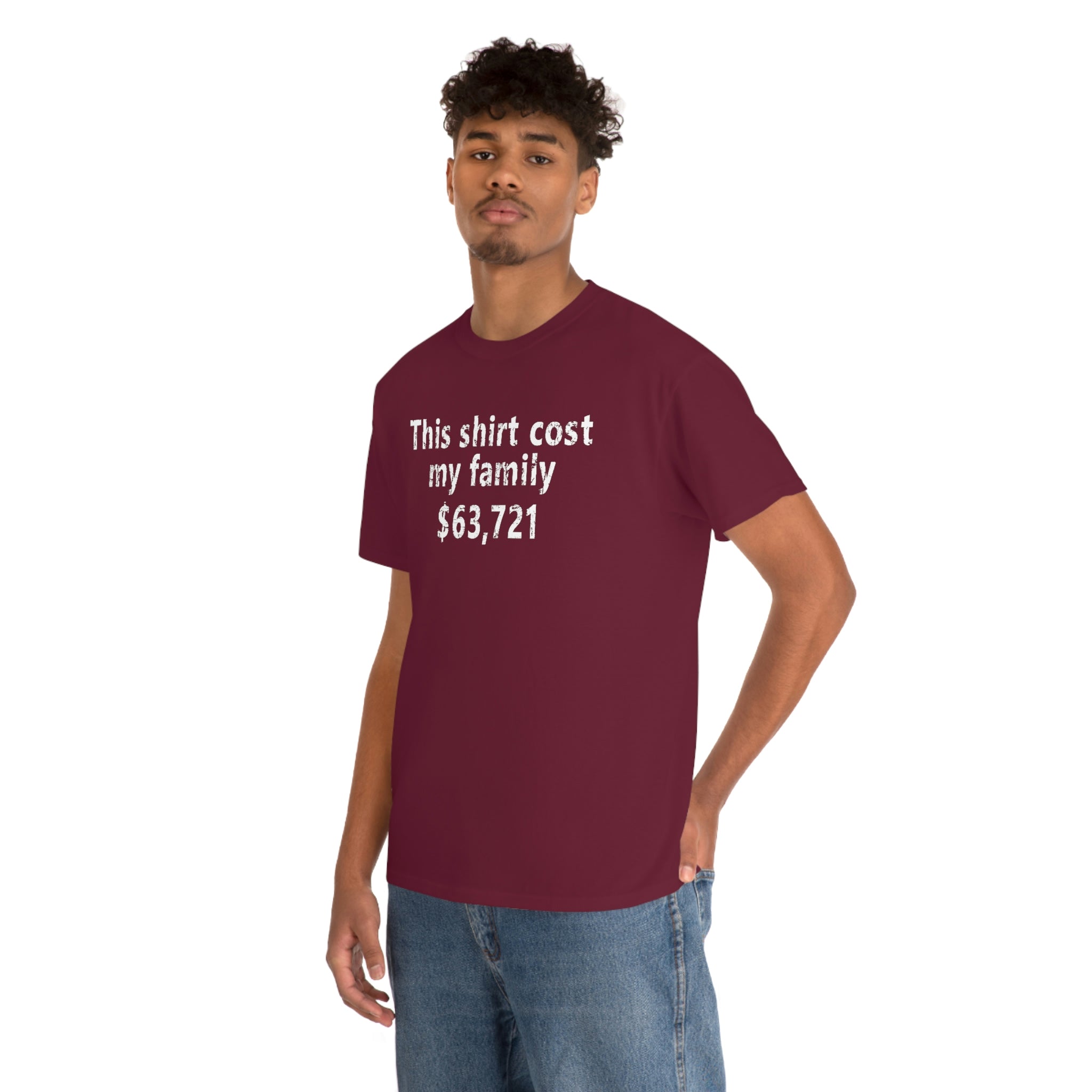 This Shirt Cost my parents $63,721 (Harvard) - Unisex Heavy Cotton Tee