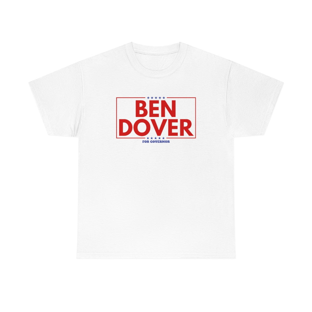 Ben Dover - Unisex Heavy Cotton Tee - All Colors