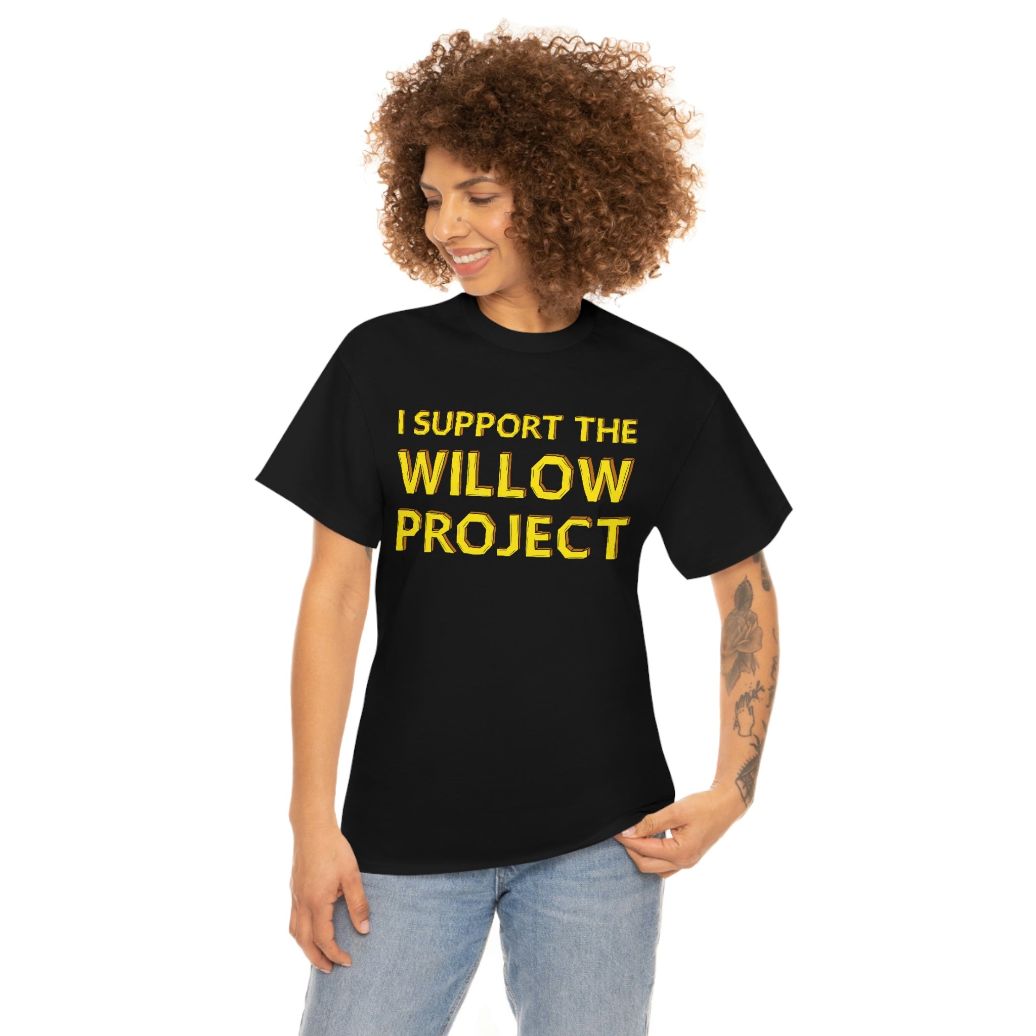 I Support the Willow Project - Unisex Heavy Cotton Tee