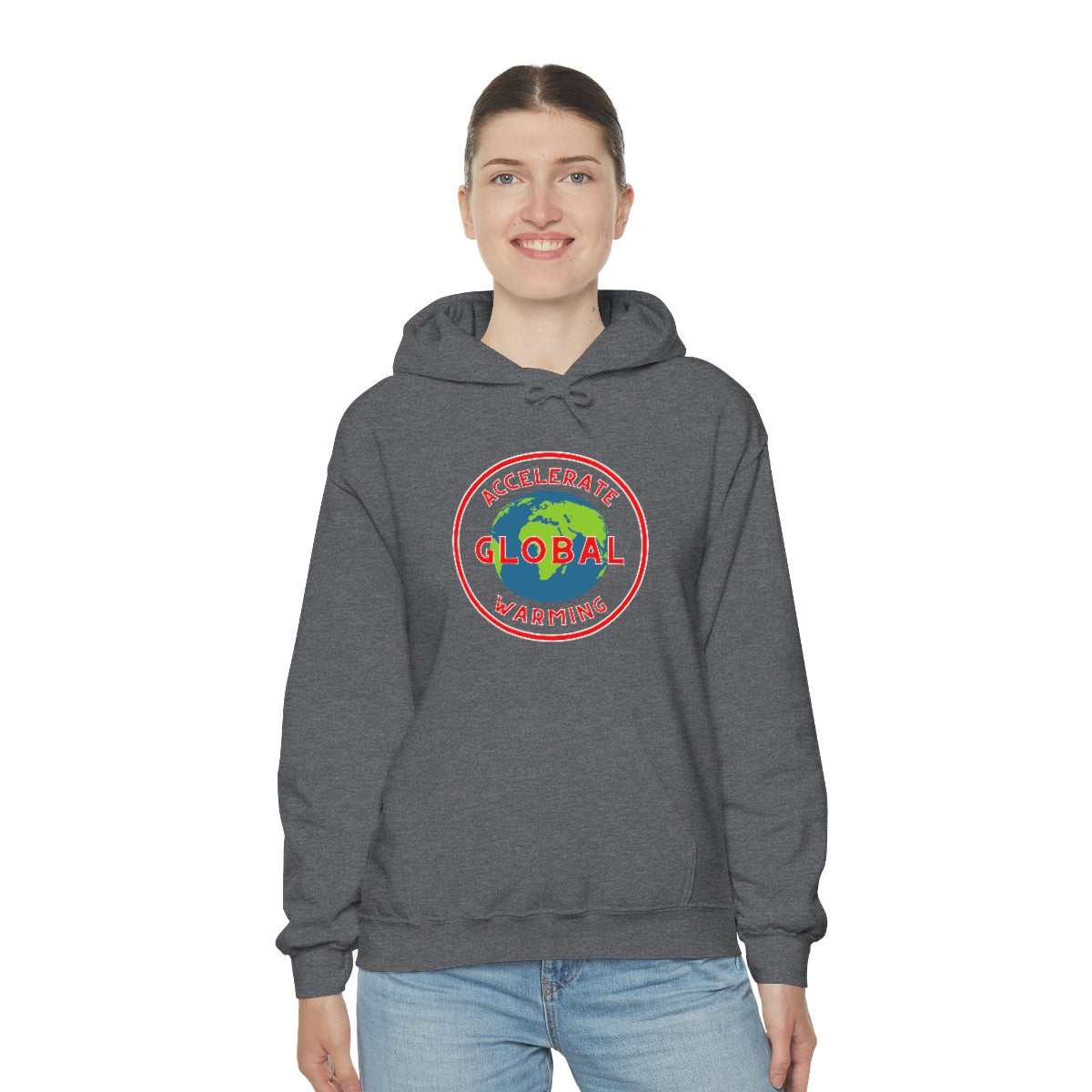 Accelerate Global Warming - Unisex Heavy Blend™ Hooded Sweatshirt - ALL COLORS - Hot Take