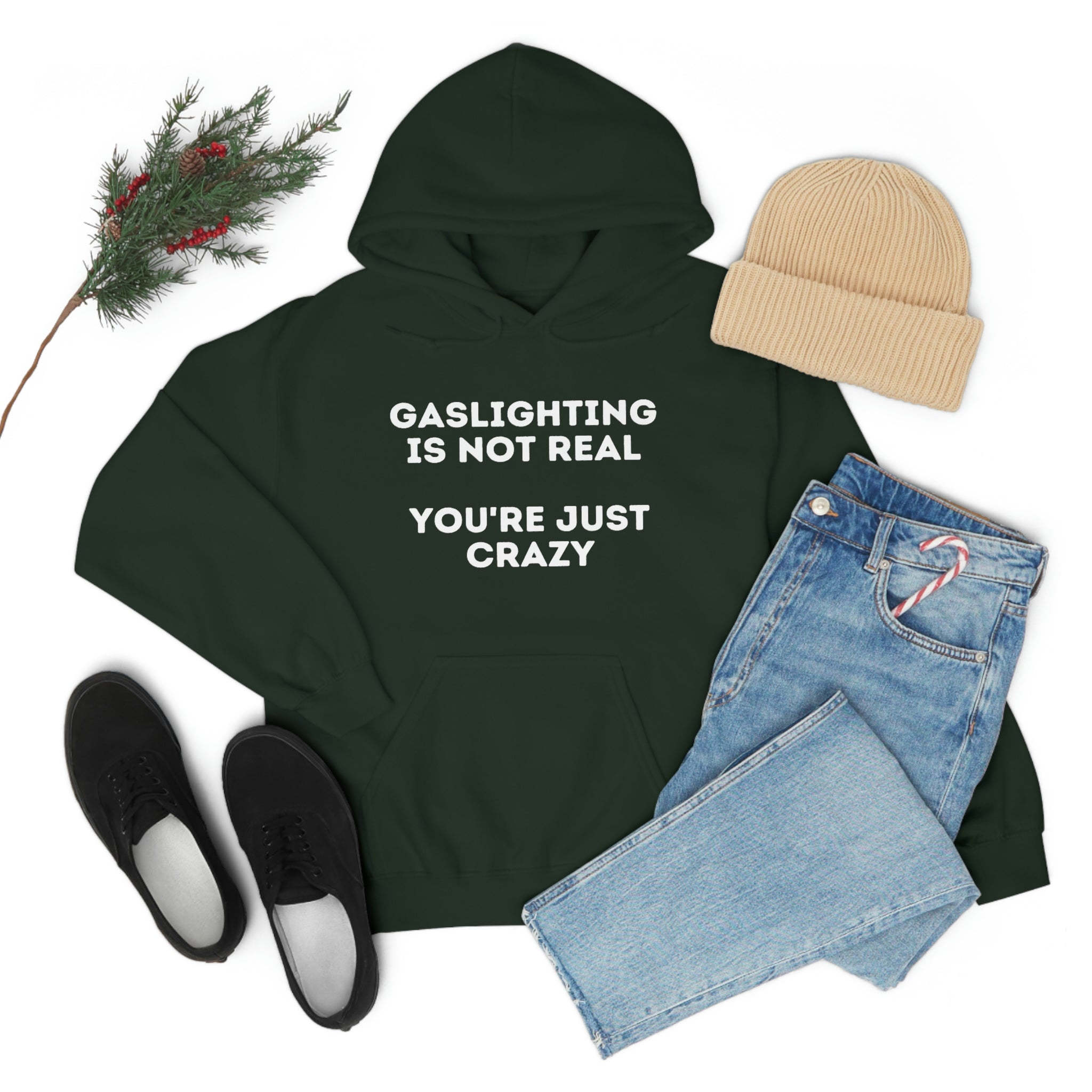 Gaslighting isn't real You're just crazy - Unisex Heavy Blend™ Hooded Sweatshirt - ALL COLORS