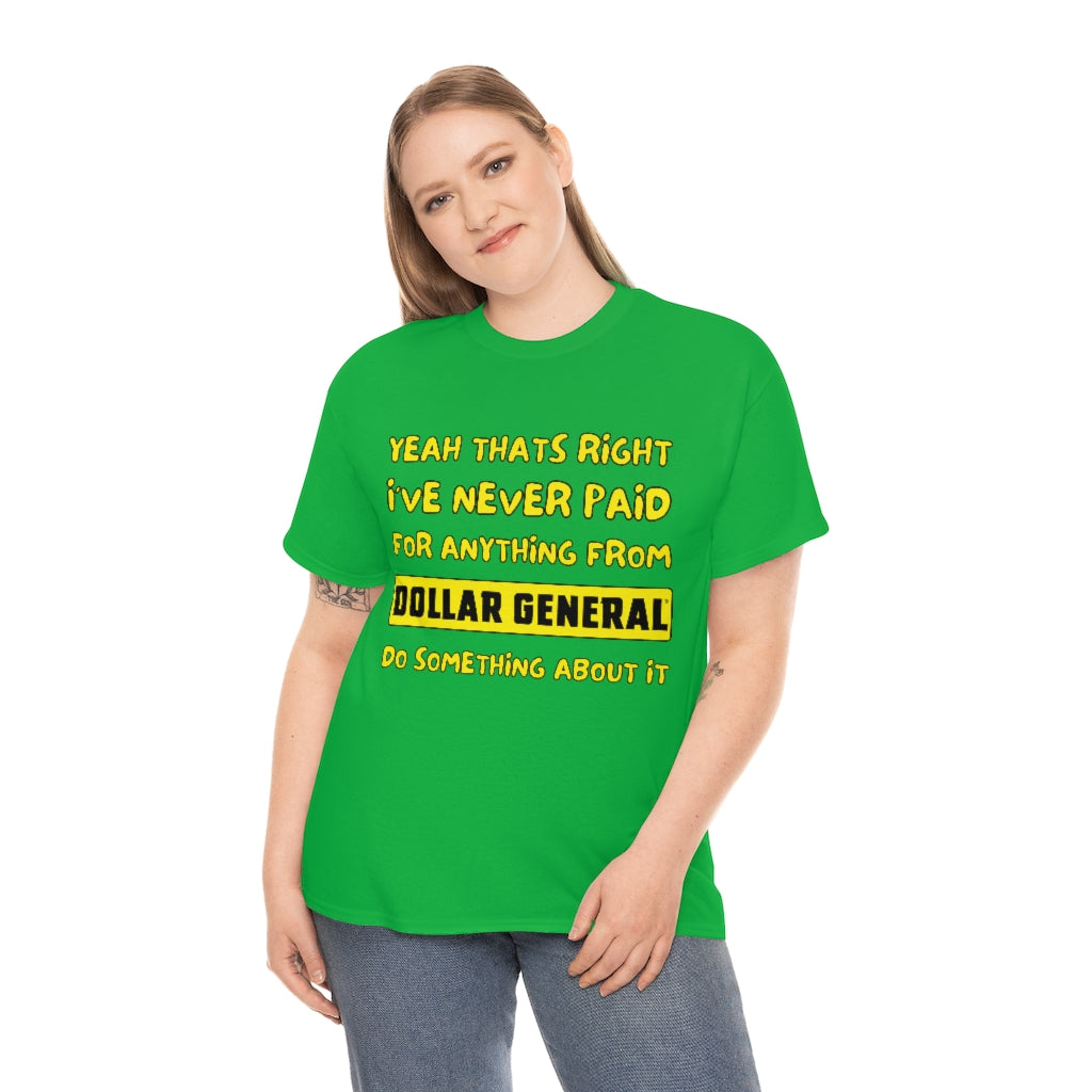 Dollar General Theif - Unisex Heavy Cotton Tee