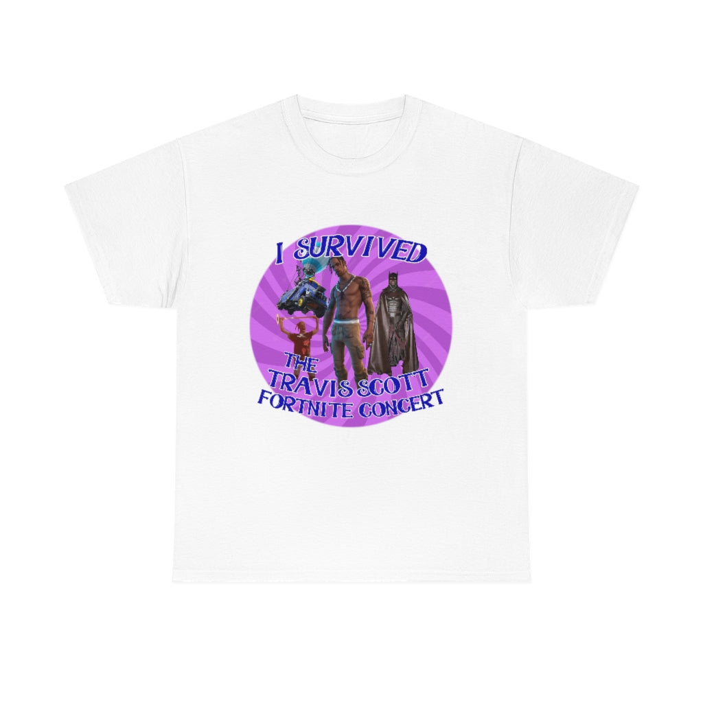 I Survived the Travis Scott Fortnite Concert - Unisex Heavy Cotton Tee - All Colors