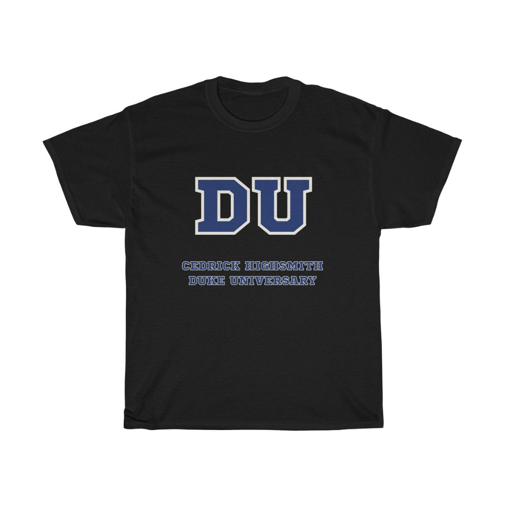 Cedric Highsmith Duke Universary - Unisex Heavy Cotton Tee