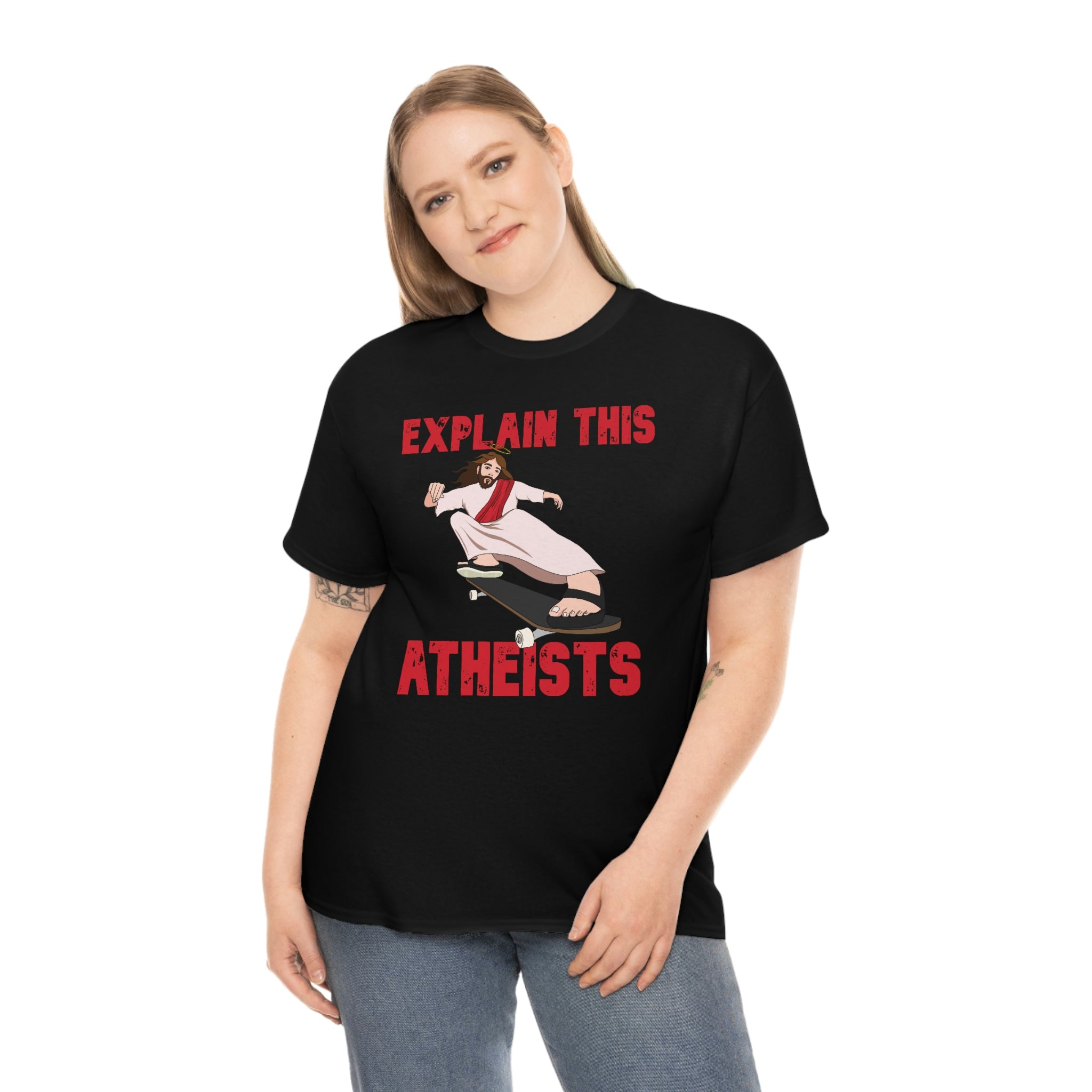 Explain this Atheists Jesus Skateboarding - Unisex Heavy Cotton Tee