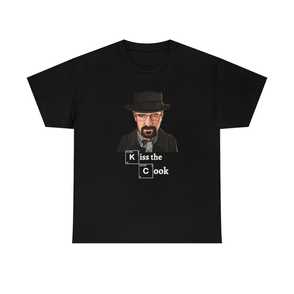 Walter White Kiss the Cook - Unisex Heavy Cotton Tee - All Colors