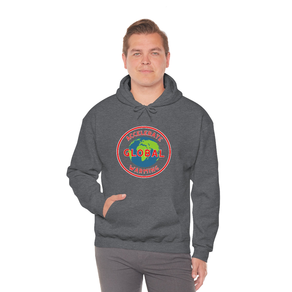 Accelerate Global Warming - Unisex Heavy Blend™ Hooded Sweatshirt - ALL COLORS - Hot Take