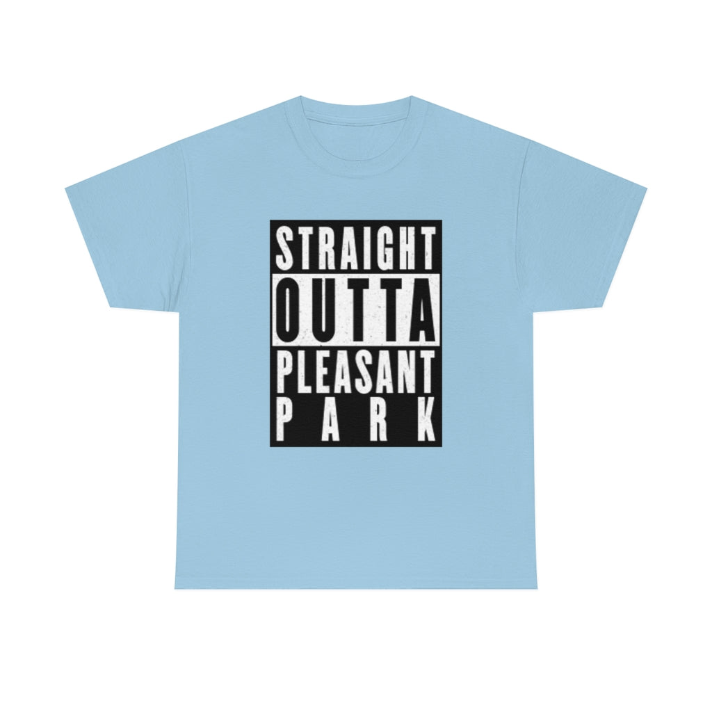 Straight out of Pleasant Park (Compton) - Unisex Heavy Cotton Tee - All Colors