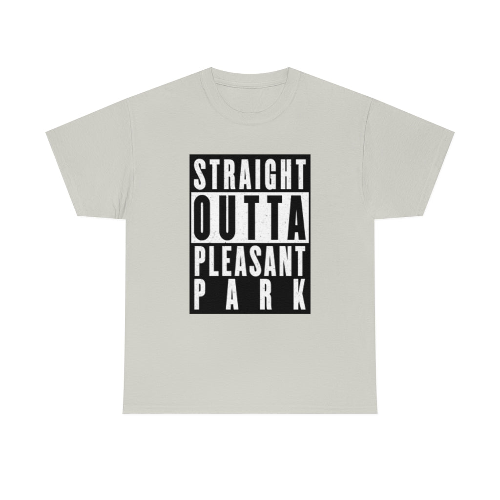 Straight out of Pleasant Park (Compton) - Unisex Heavy Cotton Tee - All Colors