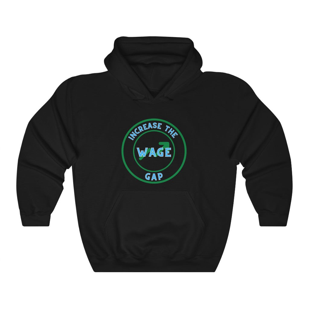 Increase the Wage Gap - Unisex Heavy Blend™ Hooded Sweatshirt - ALL COLORS - Hot Take