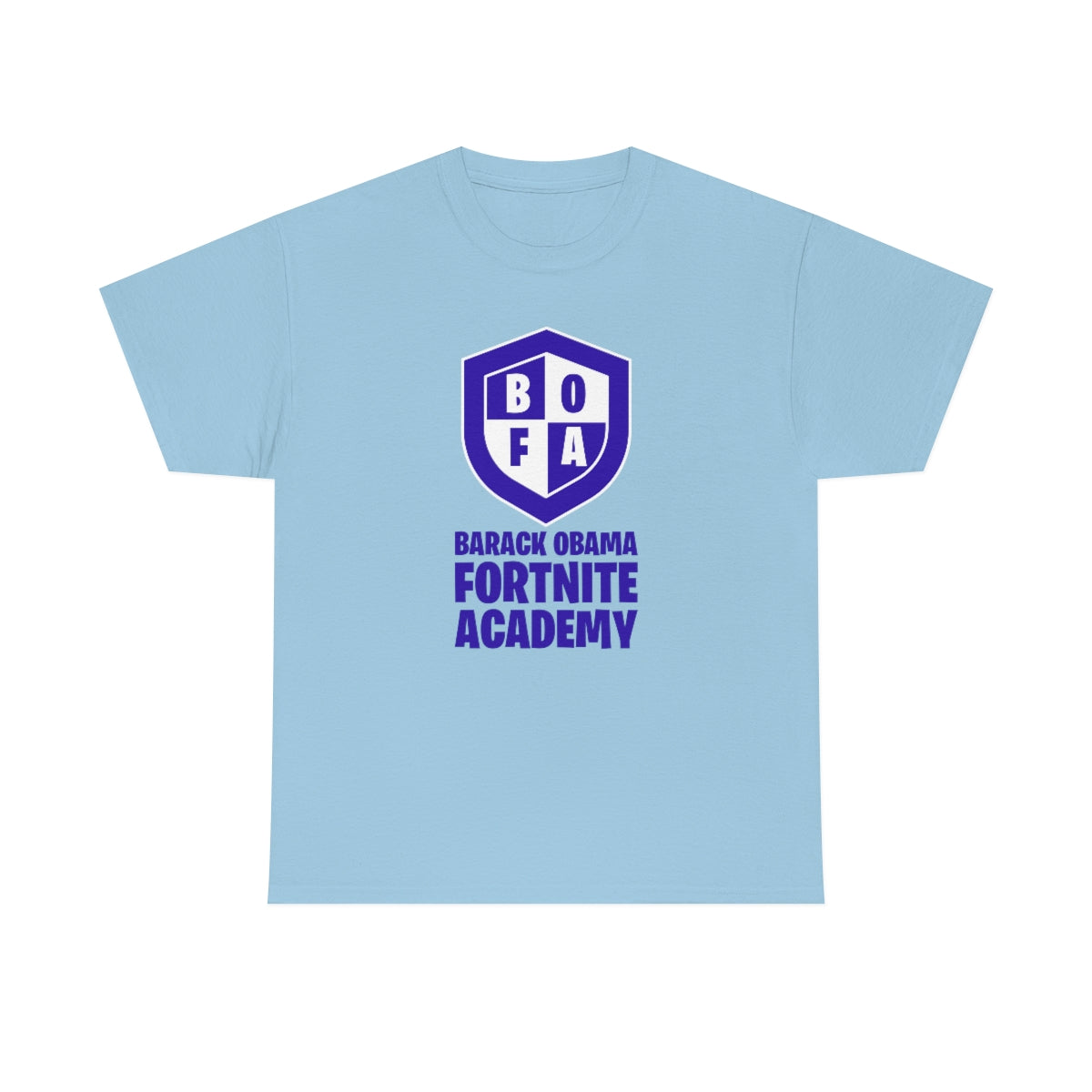 BOFA Barack Obama Fortnite Academy - Unisex Heavy Cotton Tee