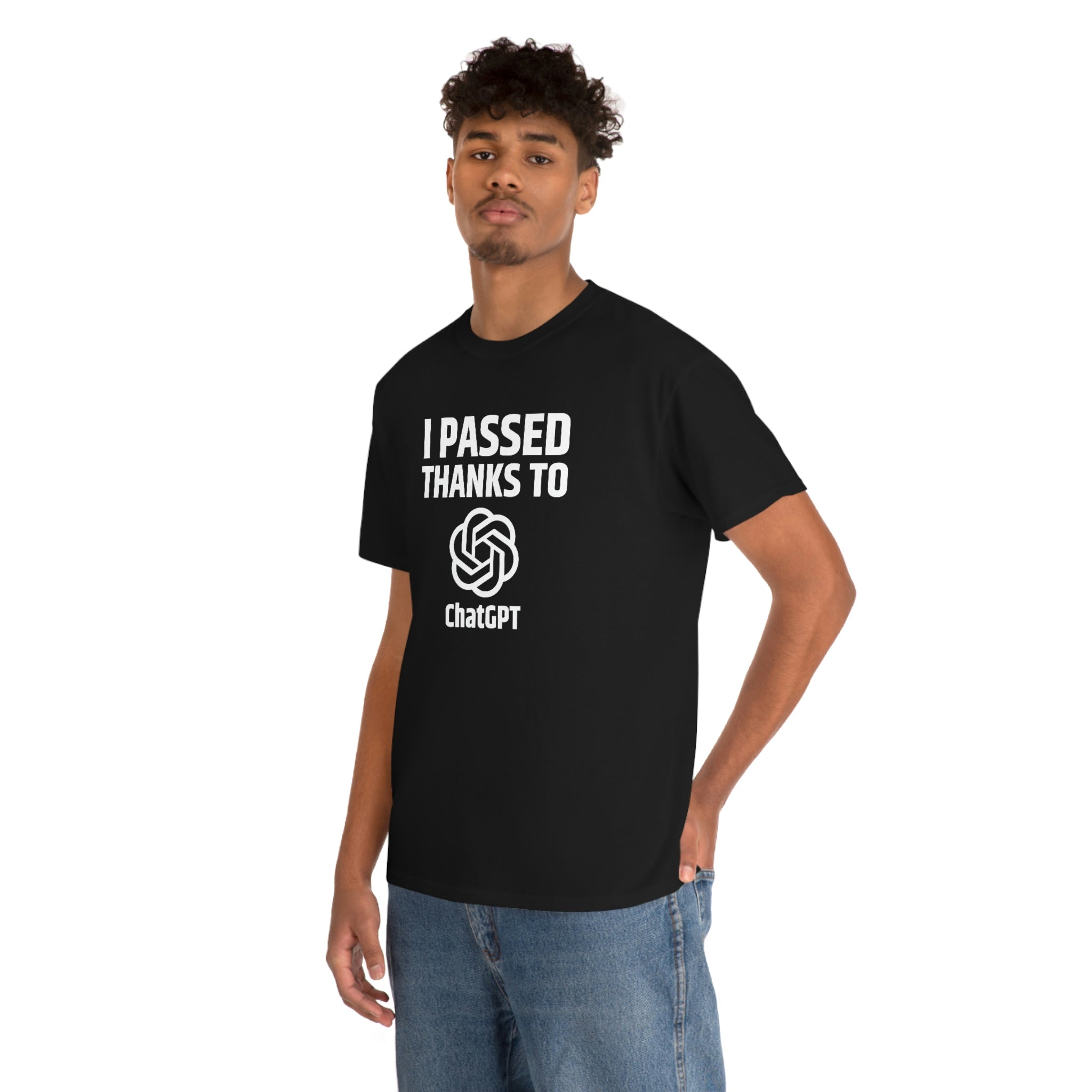 I Passed thanks to ChatGPT - Unisex Heavy Cotton Tee