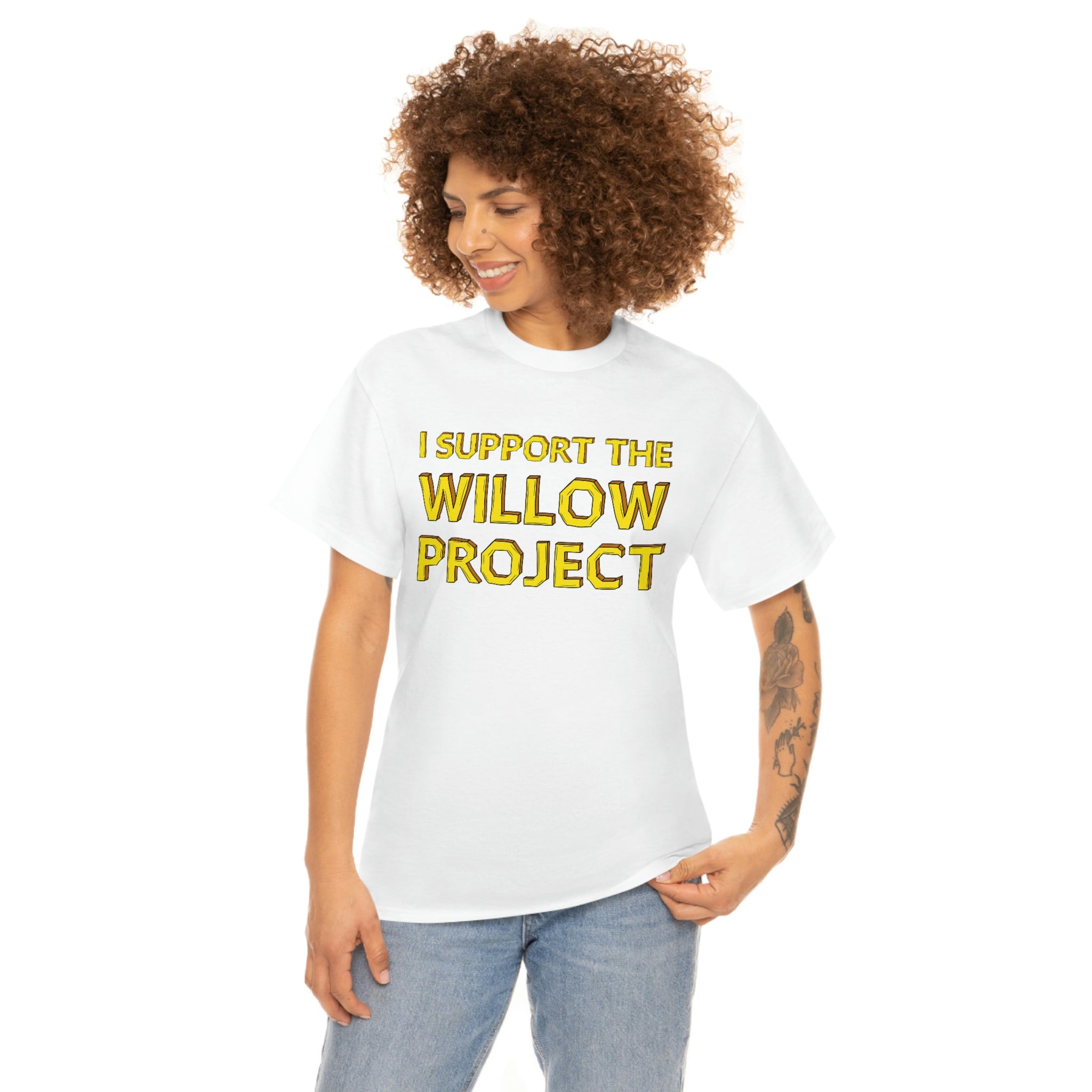 I Support the Willow Project - Unisex Heavy Cotton Tee