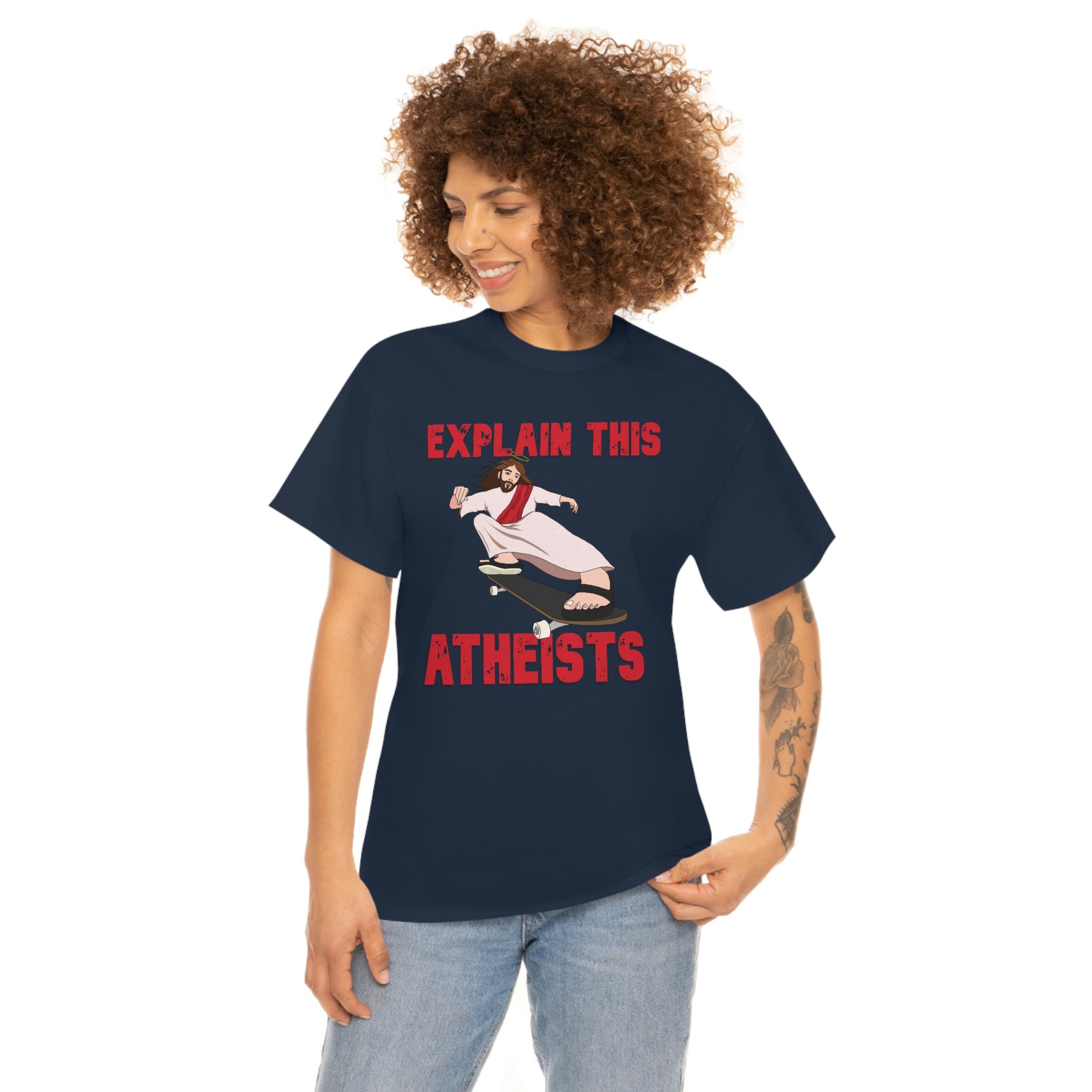 Explain this Atheists Jesus Skateboarding - Unisex Heavy Cotton Tee